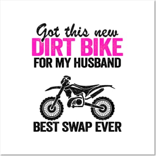 Got This New Dirt Bike For My Husband Best Swap Ever Funny Motocross Posters and Art